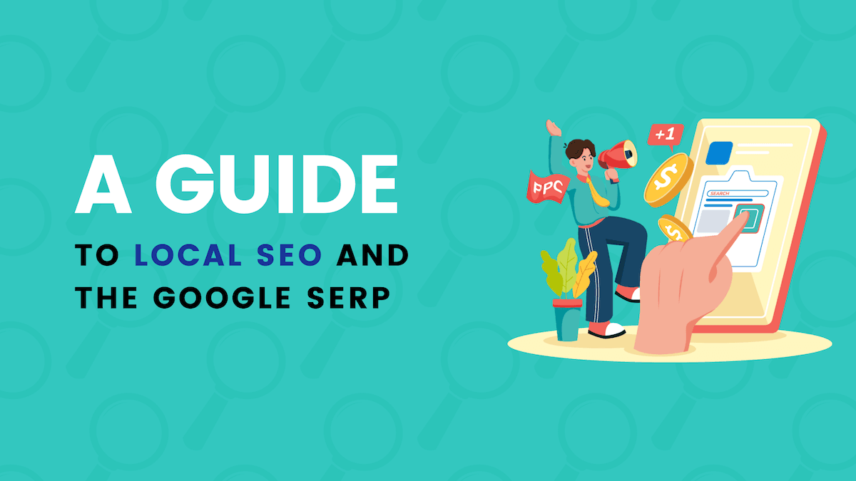 Understanding Google’s First Page: A Guide for Local Business Owners
